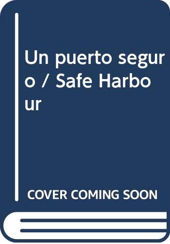 9789685959728: Un puerto seguro / Safe Harbour