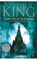 Imagen de archivo de Cancion De Susannah / Song of Susannah (The Dark Tower) (Spanish Edition) a la venta por Irish Booksellers