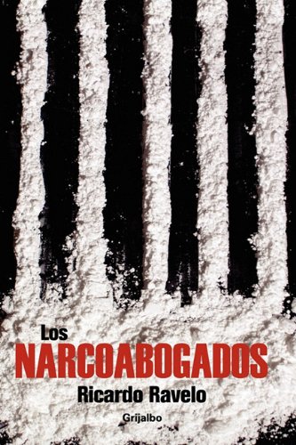 9789685964791: Los narcoabogados/ The Narco Lawyers