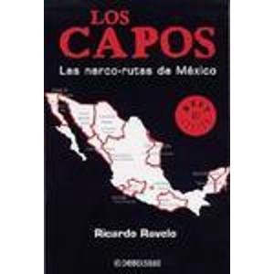 Imagen de archivo de Los Capos (Spanish Edition) a la venta por -OnTimeBooks-