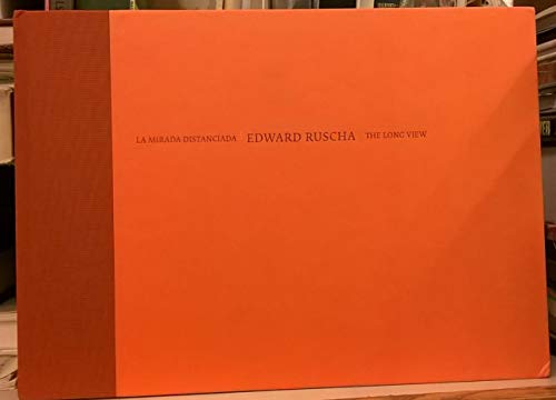 EDWARD RUSCHA: LA MIRADA DISTANCIADA/THE LONG VIEW.