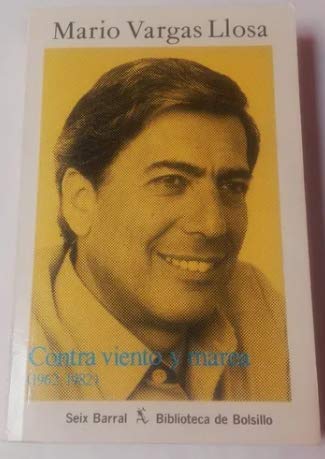 Contra viento y marea / Making Waves (Spanish Edition) (9789686005479) by Vargas Llosa, Mario