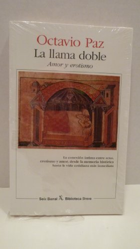 Beispielbild fr La Llama Doble: Amor y Erotismo = The Double Flame zum Verkauf von ThriftBooks-Dallas