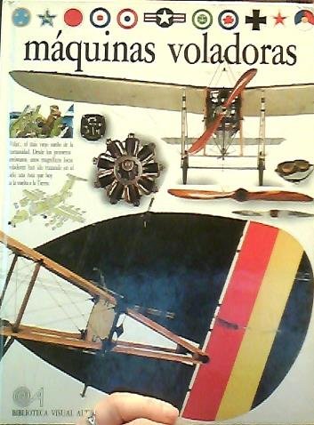 Imagen de archivo de Maquinas Voladoras (Eyewitness Series in Spanish) a la venta por Better World Books: West