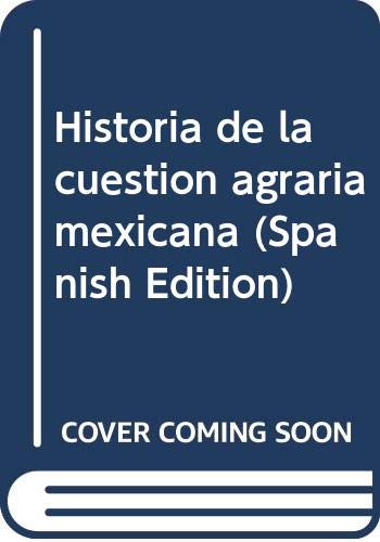 Stock image for Historia de la cuestion agraria Mexicana, Estado de Oaxaca, 2 Tomos for sale by Stony Hill Books