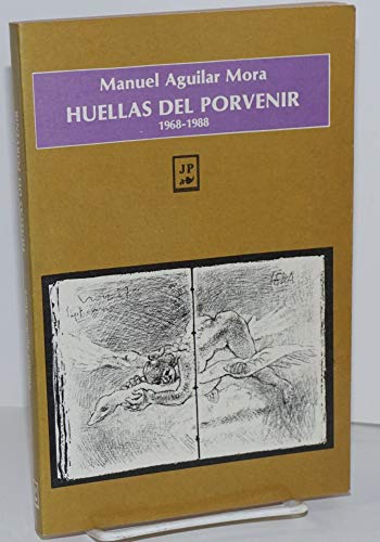 9789686039764: Huellas del porvenir, 1968-1988