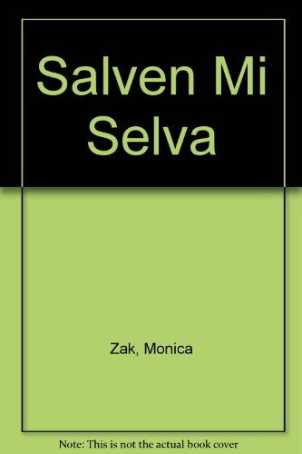 Stock image for Salven Mi Selva (Spanish Edition) for sale by SecondSale