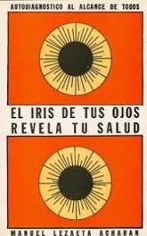 Stock image for El Iris De Tus Ojos Revela Tu Salud for sale by ThriftBooks-Dallas