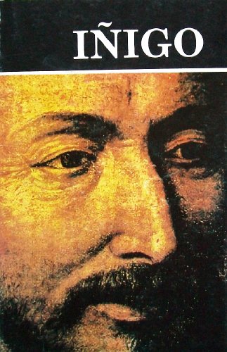 9789686056037: Inigo: Una biografia de San Ignacio de Loyola