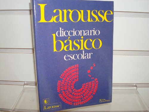 Beispielbild fr Diccioanrio Basico Escolar Larousse zum Verkauf von ThriftBooks-Dallas