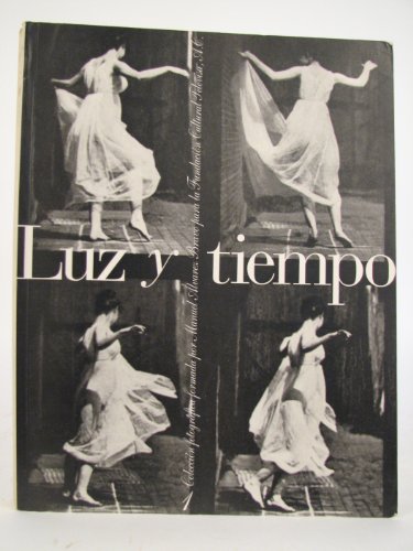 9789686191530: Luz y Tempo: Coleccin fotogrfica formada por Manuel Alvarez Bravo para la Fundacin Cultural Televisa, A.C., julio 1995 (Spanish Edition)