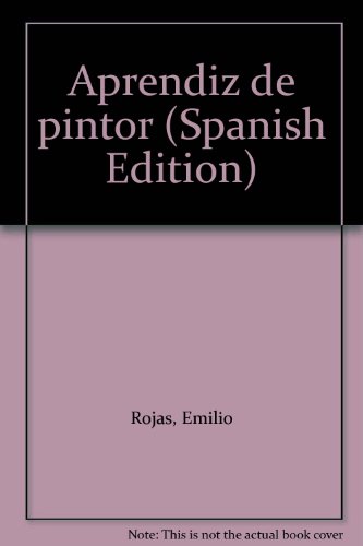 Stock image for Aprendiz De Pintor for sale by WEST WESSEX BOOKS