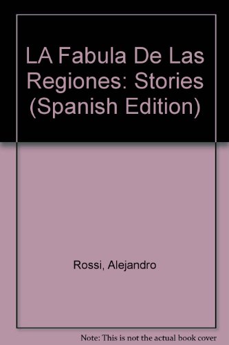 9789686285093: LA Fabula De Las Regiones: Stories