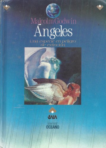9789686321500: Angeles Una Especie En Peligro De Extincion (1997 Spanish Edition of Angeles)