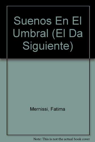 9789686321845: Suenos En El Umbral (El Da Siguiente)