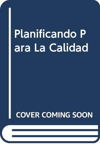 9789686346268: Planificando Para La Calidad