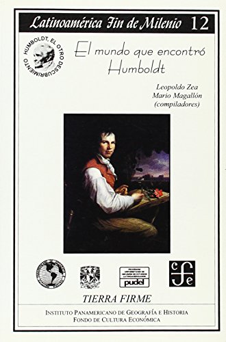 Imagen de archivo de El mundo que encontr Humboldt (Latinoamerica Fin De Milenio) (Spanish Edition) a la venta por Ergodebooks