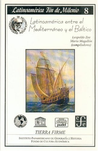 Imagen de archivo de Latinoamerica entre el Mediterraneo y el Baltico a la venta por Ammareal