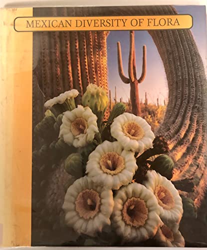 Imagen de archivo de Mexican Diversity of Flora a la venta por ThriftBooks-Dallas
