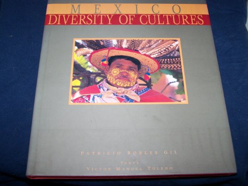 MEXICO DIVERSITY OF CULTURES