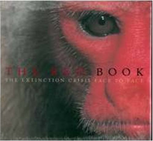 Beispielbild fr The Red Book: The Extinction Crisis Face To Face zum Verkauf von Bookmarc's