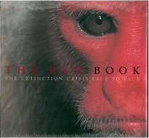 The Red Book: The Extinction Crisis Face To Face (9789686397642) by Robles Gil, Patricio