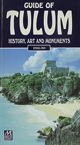 Stock image for Tulum: History, Art and Monuments for sale by HPB-Emerald