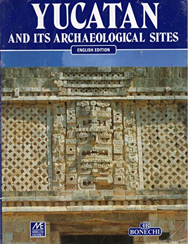 Stock image for Yucatan and Its Archaeological Sites for sale by ThriftBooks-Atlanta