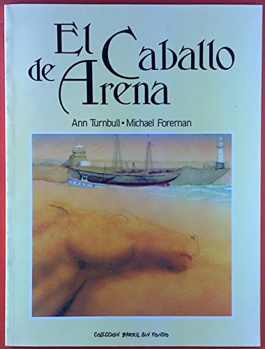 Stock image for El Caballo de Arena for sale by Bookmans