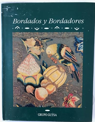 Imagen de archivo de Bordados Y Bordadores a la venta por Wm Burgett Bks and Collectibles