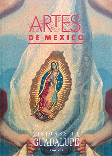 9789686533903: Visiones de Guadalupe/ Visions of Guadalupe