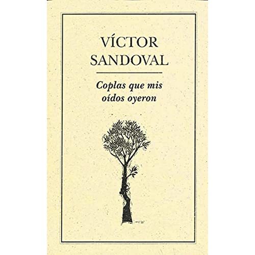 COPLAS QUE MIS OIDOS OYERON - Victor Sandoval