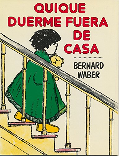 Imagen de archivo de Quique Duerme Fuera De Casa/Ira Sleeps over (Spanish Edition) a la venta por -OnTimeBooks-