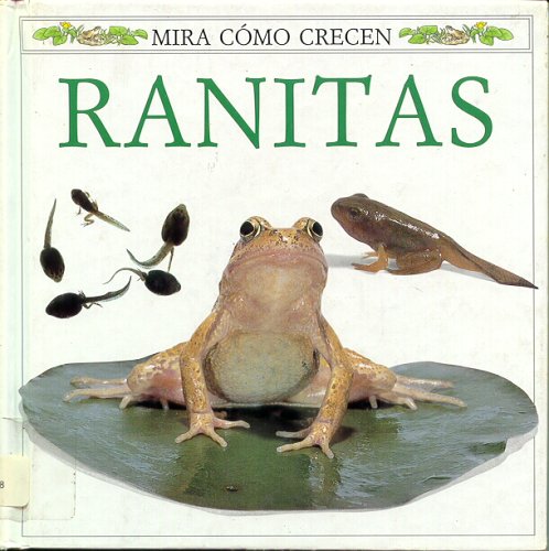 Beispielbild fr Ranitas (Mira Como Crecen) zum Verkauf von Dailey Ranch Books