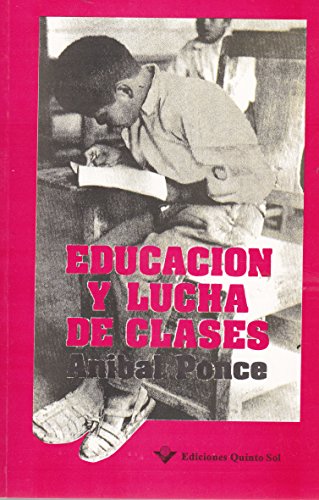 9789686620412: Educacion y lucha de clases (Spanish Edition)