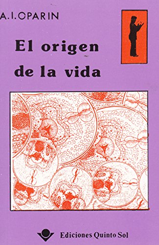 El origen de la vida. (Spanish Edition) - Oparin, A.