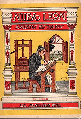 Imagen de archivo de NUEVO LEN: APUNTES HISTRICOS. Primera edicin corregida y aumentada. a la venta por Librera Tardes en la Alameda