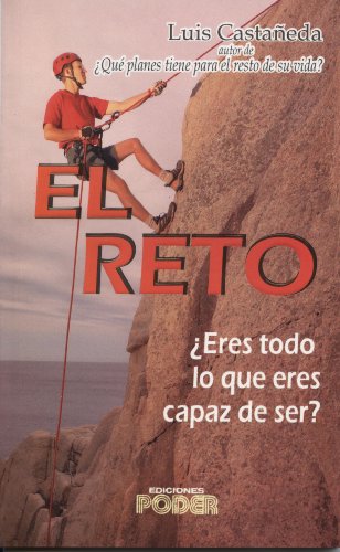 Beispielbild fr El reto / the Challenge: Eres Todo Lo Que Eres Capaz De Ser/ The Challenge (Spanish Edition) zum Verkauf von Bookmonger.Ltd