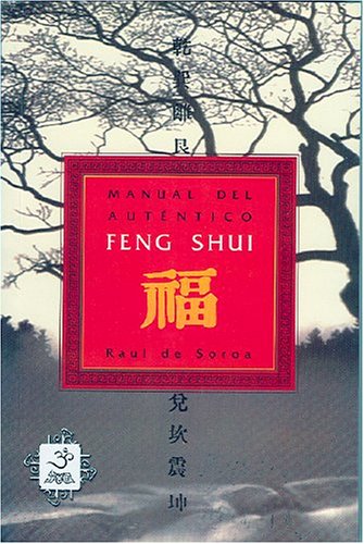 9789686733662: Manual Del Autentico Feng Shui/authentic Feng Shui Guide (Esoterismo y Realidad)