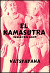 9789686769418: El Kamasutra (Reglas Del Amor) De Vatsyayana (Moral De Los Brahmanes)