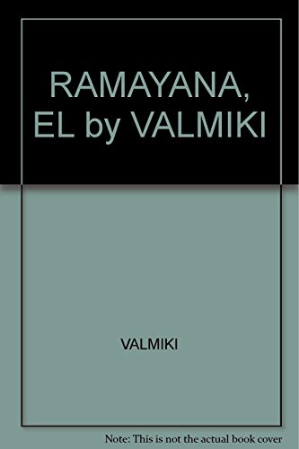 Imagen de archivo de RAMAYANA, EL by VALMIKI [Paperback] by VALMIKI a la venta por Iridium_Books