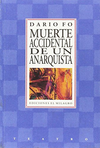 9789686773460: Muerte accidental de un anarquista