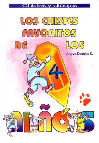 9789686801644: Los chistes favoritos de los ninos : 4 (Spanish Edition)
