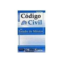 Stock image for Codigo Civil del Estado de Mexico: Esta Edicion Contiene Las Dispociones Conocidas Hasta El Mes de Octubre de 1998 for sale by ThriftBooks-Dallas