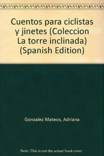 Stock image for Cuentos para ciclistas y jinetes for sale by Casa del Libro A Specialty Bookstore