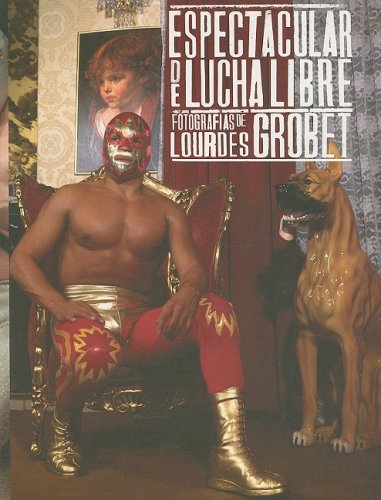 9789686842975: ESPECTACULAR DE LUCHA LIBRE (SIN COLECCION)