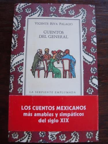 Imagen de archivo de Cuentos del general [Paperback] by Riva Palacio, Vicente a la venta por Iridium_Books