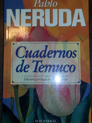 9789686941227: cuadernos de temuco pablo neruda ed seix barralEd. 1997