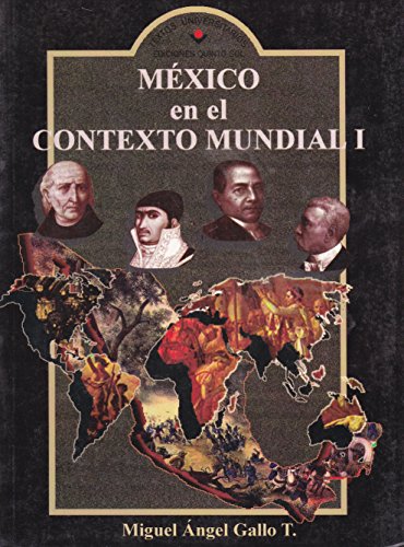 Stock image for Mexico en el contexto mundial 1 (Spanish Edition) for sale by ThriftBooks-Atlanta