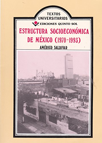 9789686996784: Estructura socioeconomica de Mexico (1970-1993) (Spanish Edition)